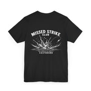Missed Strike Club T-Shirt — 'You Should've Seen It' Fishing Graphic T-Shirt